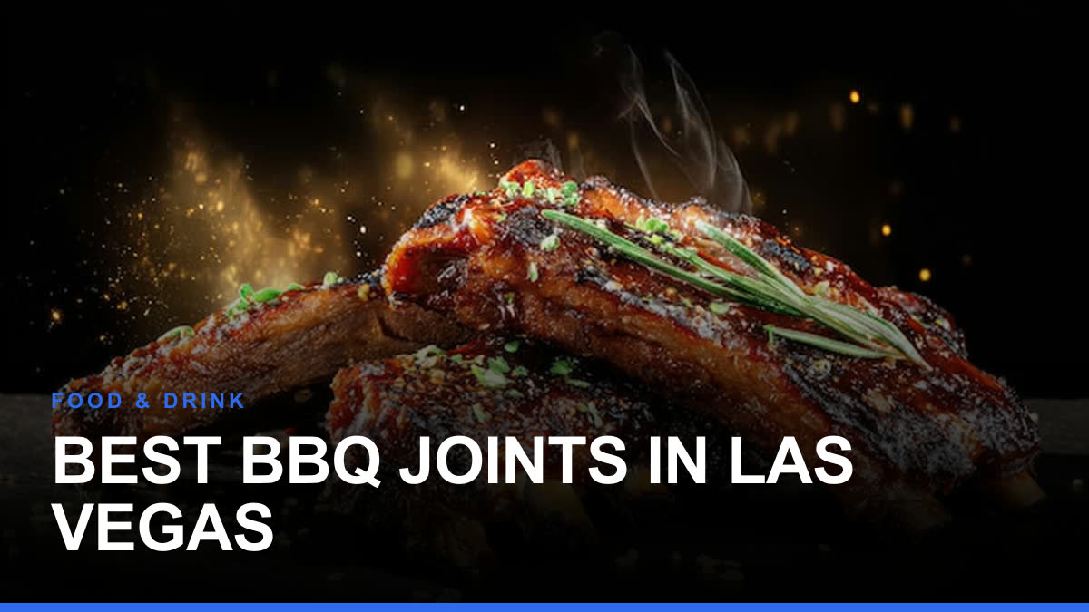 Best BBQ Joints in Las Vegas