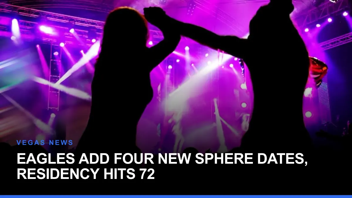 Eagles Add Four New Sphere Dates, Residency Hits 72