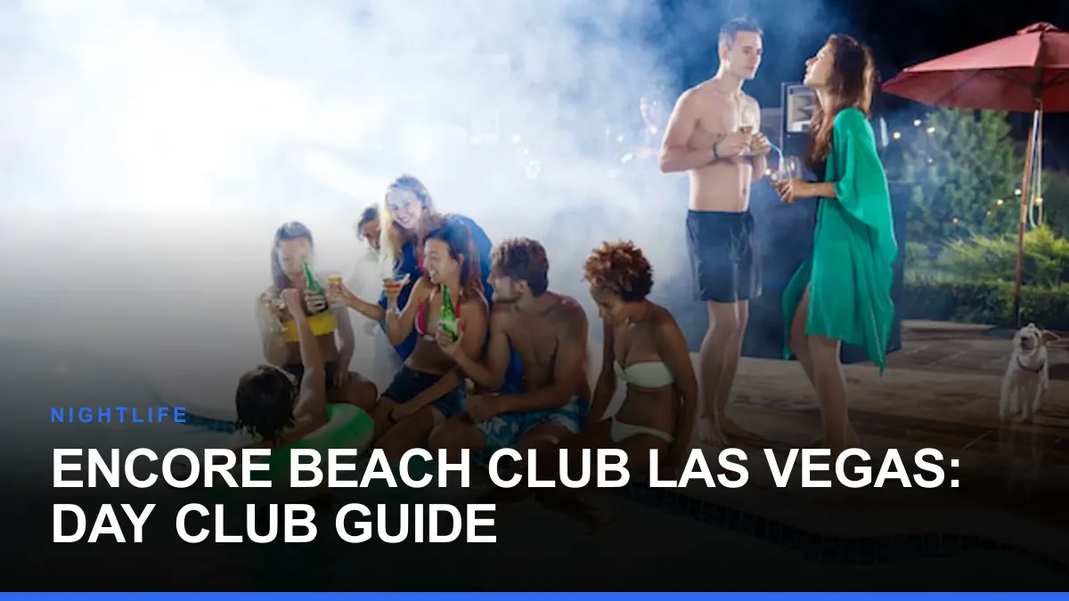 Encore Beach Club Las Vegas: Day Club Guide