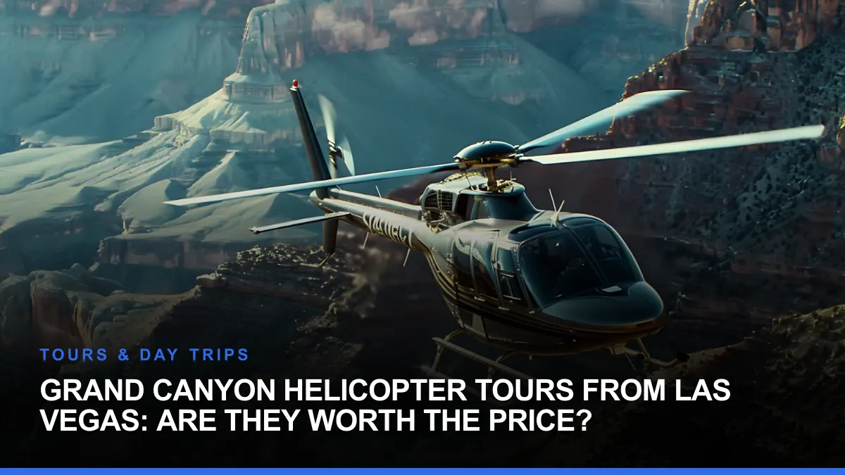 Grand Canyon Helicopter Tours From Las Vegas: Are They Worth the Price?