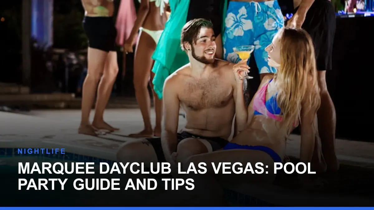 Marquee Dayclub Las Vegas: Pool Party Guide and Tips
