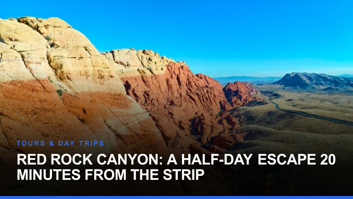 Red Rock Canyon: A Half-Day Escape 20 Minutes From the Strip