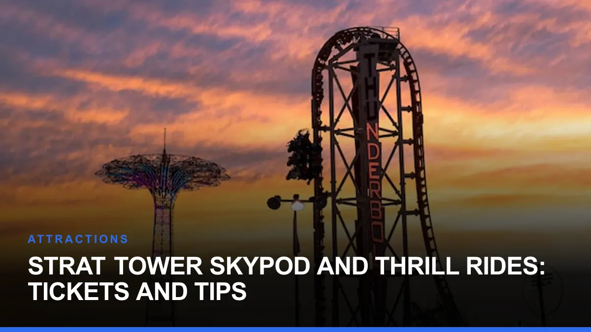 STRAT Tower SkyPod and Thrill Rides: Tickets and Tips