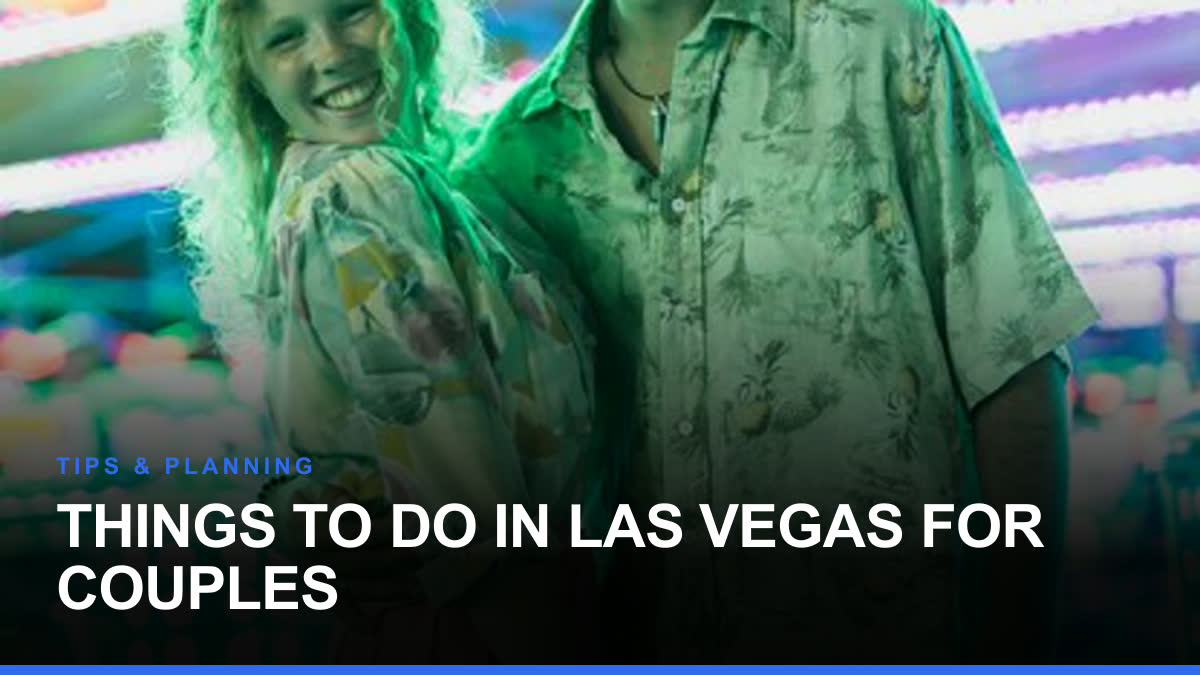 Things to Do in Las Vegas for Couples
