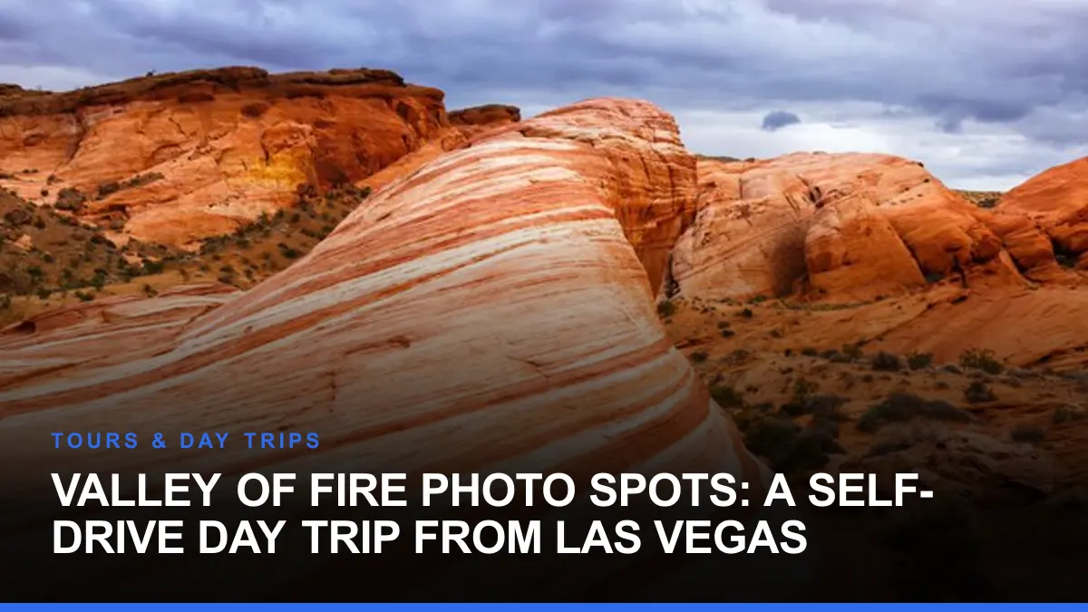 Valley of Fire Photo Spots: A Self-Drive Day Trip From Las Vegas