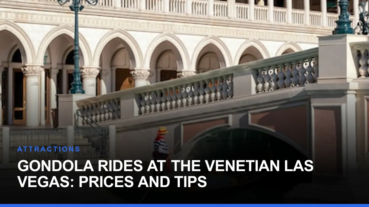Gondola Rides at The Venetian Las Vegas: Prices and Tips