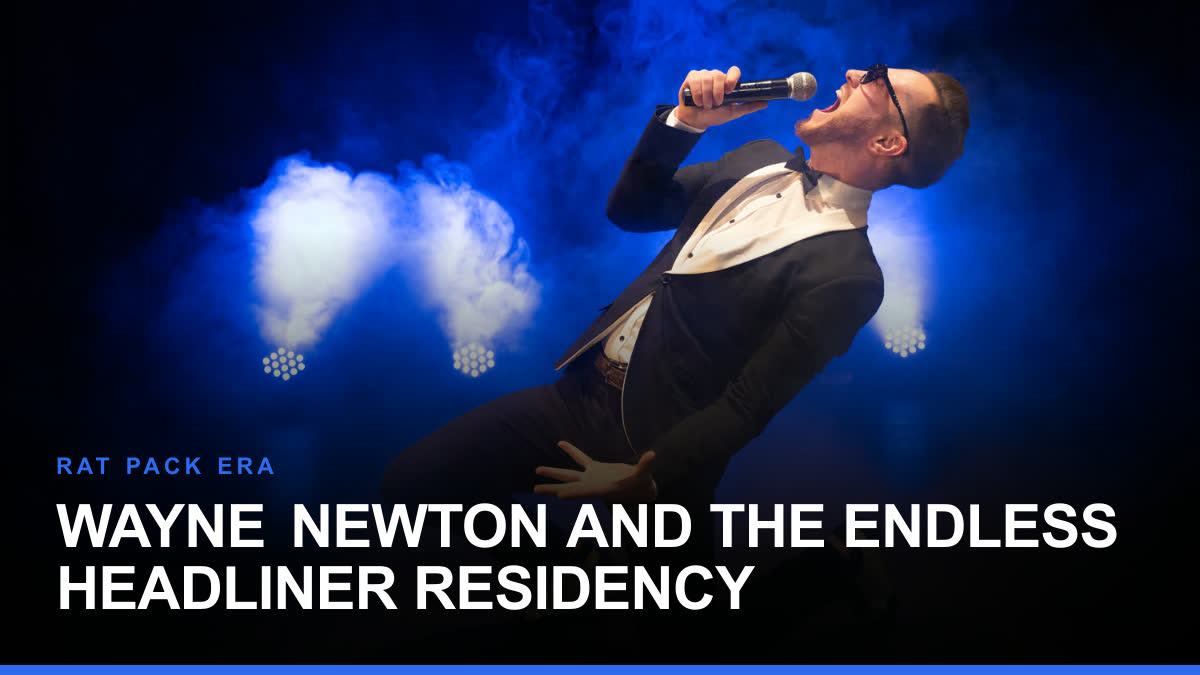 Wayne Newton and the Endless Headliner Residency