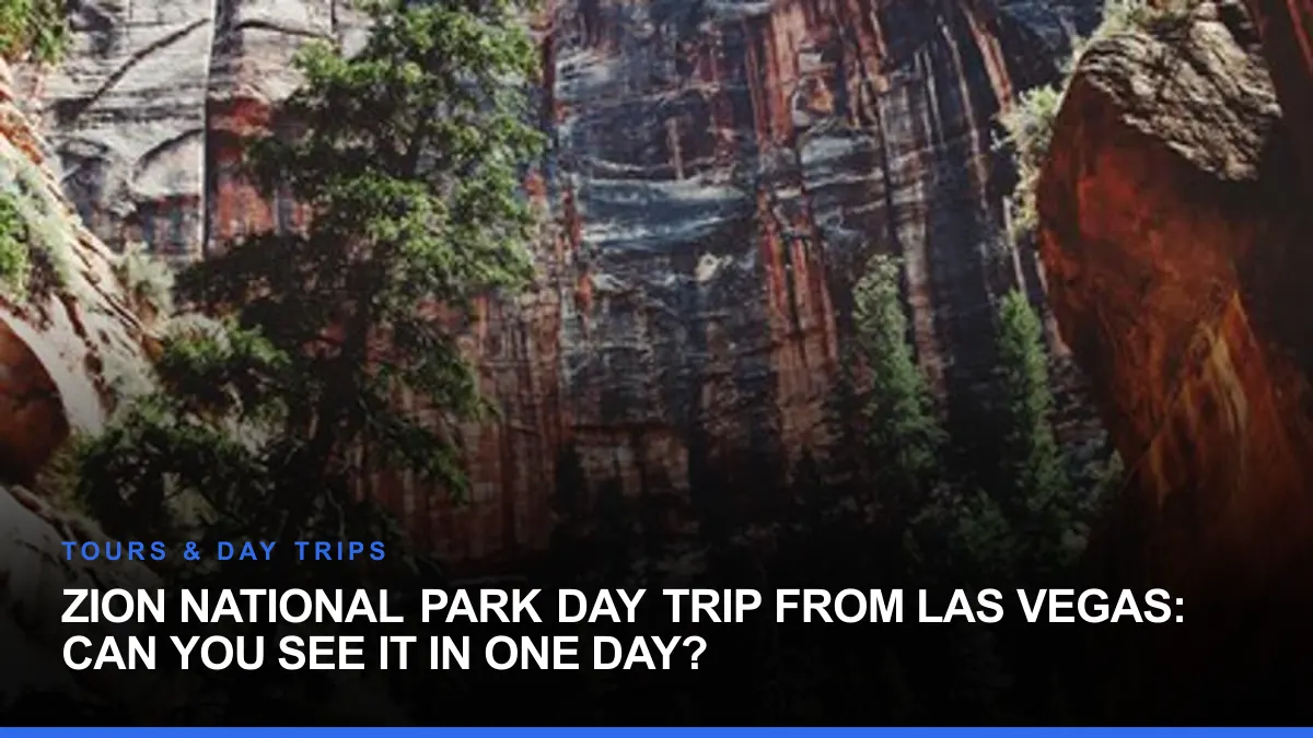 Zion National Park Day Trip From Las Vegas: Can You See It in One Day?